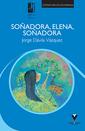 Soñadora, Elena, soñadora – Jorge Dávila